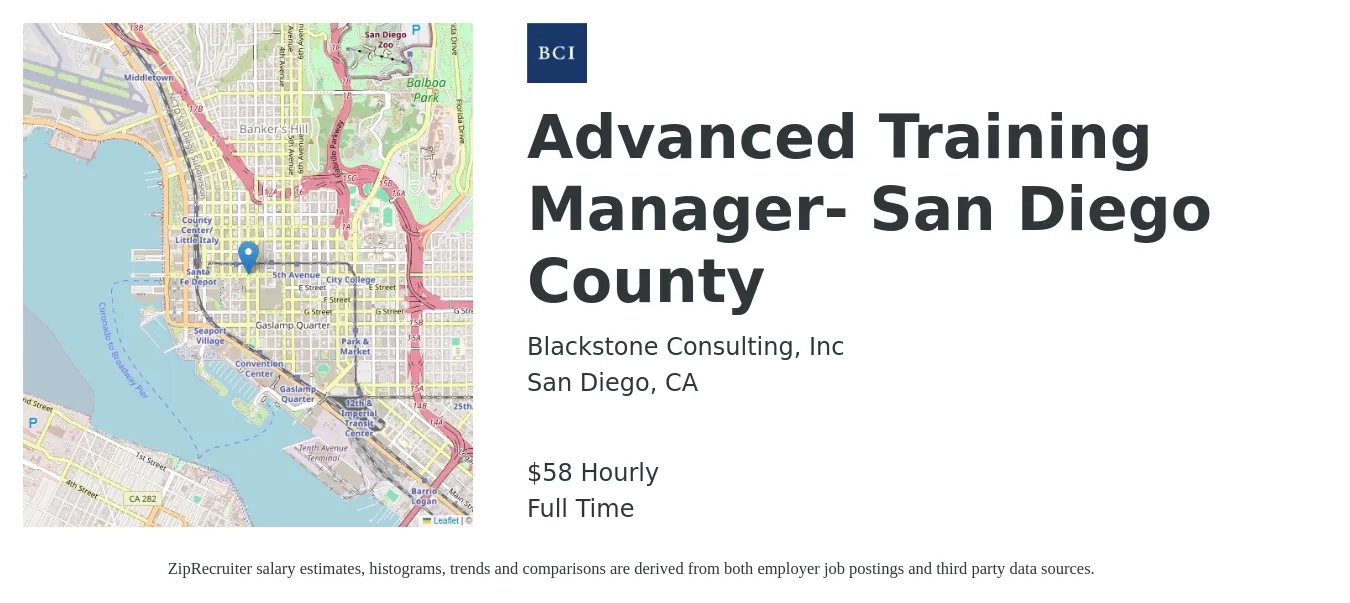 Blackstone Consulting, Inc job posting for a Advanced Training Manager- San Diego County in San Diego, CA with a salary of $60 Hourly with a map of San Diego location.