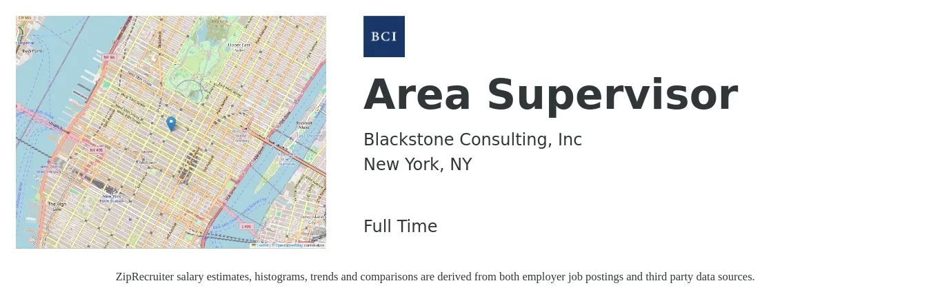 Blackstone Consulting, Inc job posting for a Area Supervisor in New York, NY with a salary of $42,100 to $78,200 Yearly with a map of New York location.