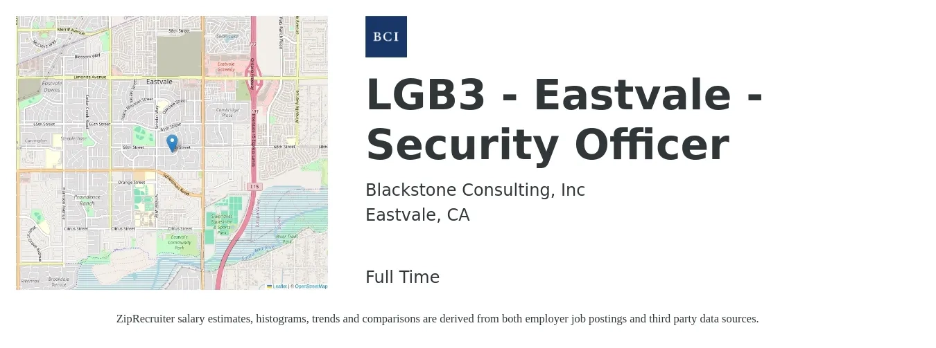 Blackstone Consulting, Inc job posting for a LGB3 - Eastvale - Security Officer in Eastvale, CA with a salary of $17 to $20 Hourly with a map of Eastvale location.