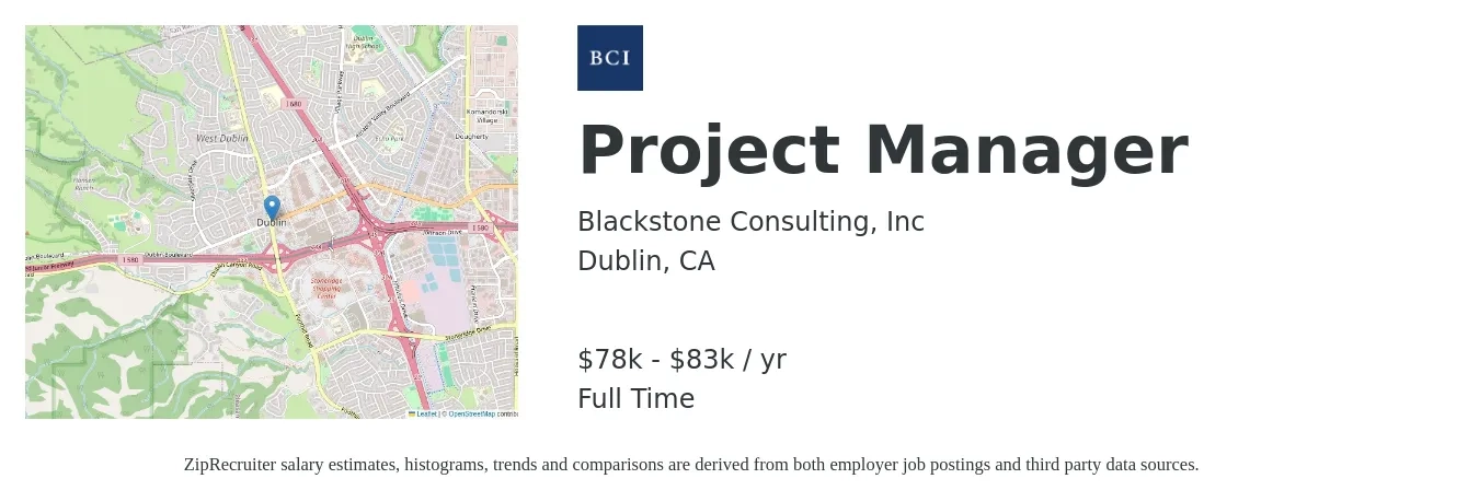 Blackstone Consulting, Inc job posting for a Project Manager in Dublin, CA with a salary of $78,000 to $83,000 Yearly with a map of Dublin location.