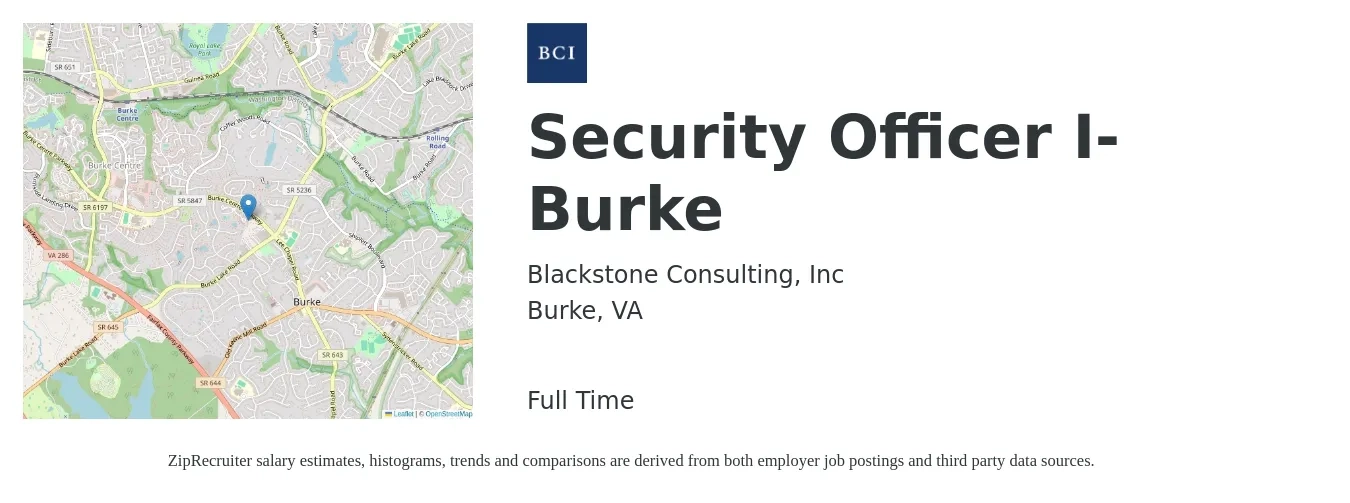 Blackstone Consulting, Inc job posting for a Security Officer I- Burke in Burke, VA with a salary of $16 to $19 Hourly with a map of Burke location.