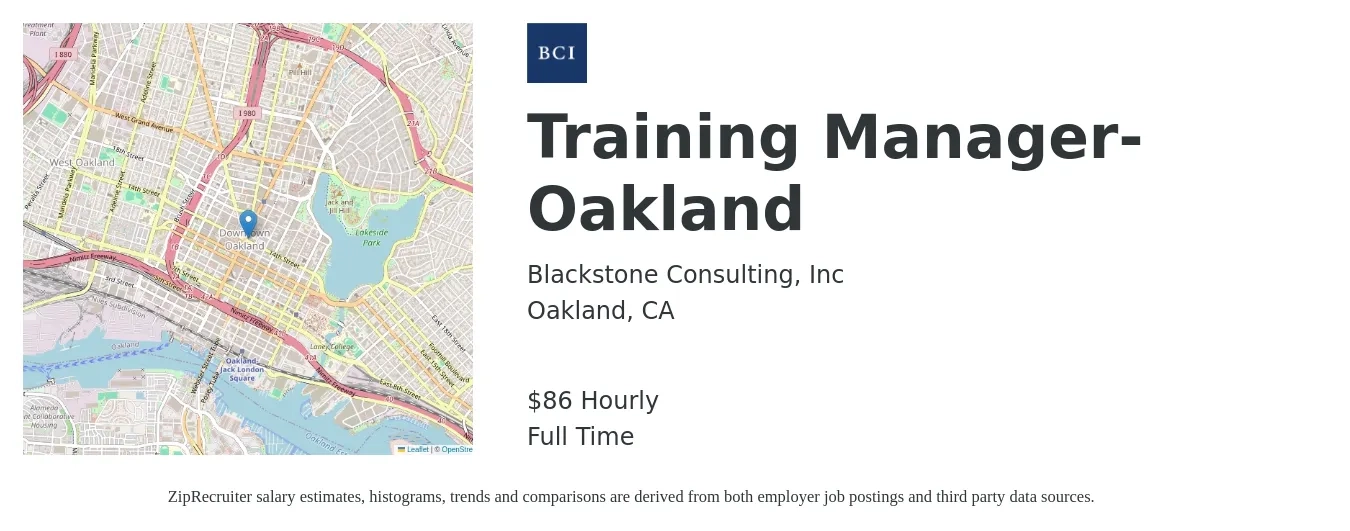 Blackstone Consulting, Inc job posting for a Training Manager- Oakland in Oakland, CA with a salary of $90 Hourly with a map of Oakland location.