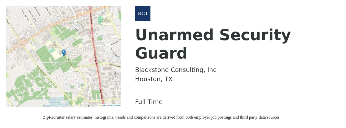 Blackstone Consulting, Inc job posting for a Unarmed Security Guard in Houston, TX with a salary of $15 to $18 Hourly with a map of Houston location.