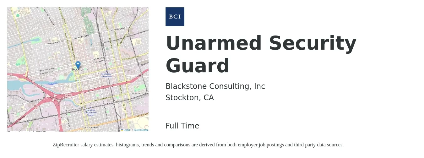 Blackstone Consulting, Inc job posting for a Unarmed Security Guard in Stockton, CA with a salary of $17 to $20 Hourly with a map of Stockton location.