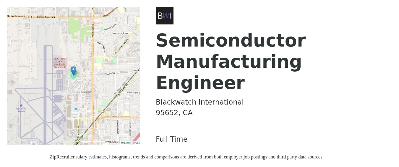 Blackwatch International job posting for a Semiconductor Manufacturing Engineer in 95652, CA with a salary of $75,500 to $97,200 Yearly with a map of 95652 location.
