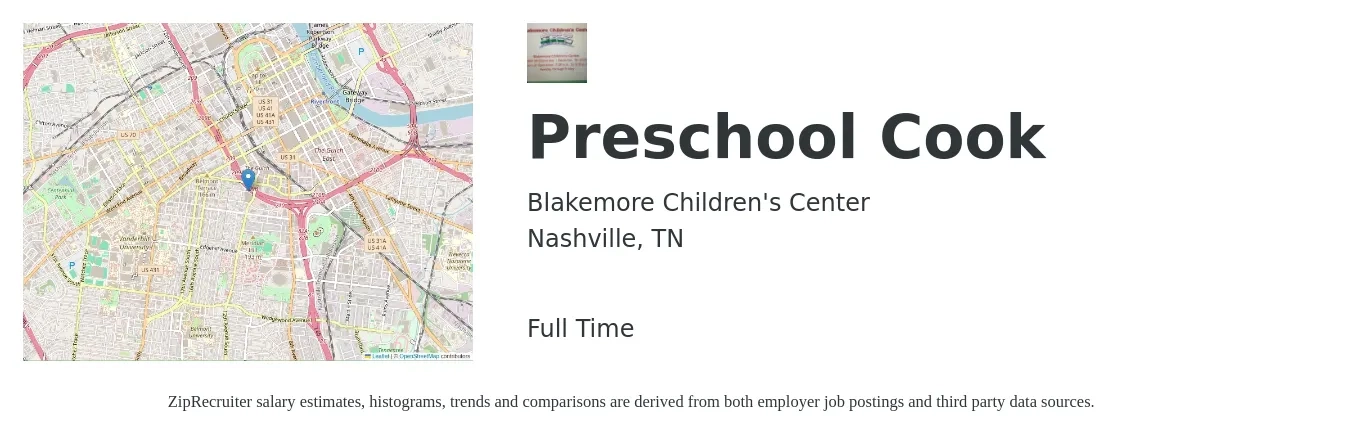 Blakemore Children's Center job posting for a Preschool Cook in Nashville, TN with a salary of $16 to $20 Hourly with a map of Nashville location.