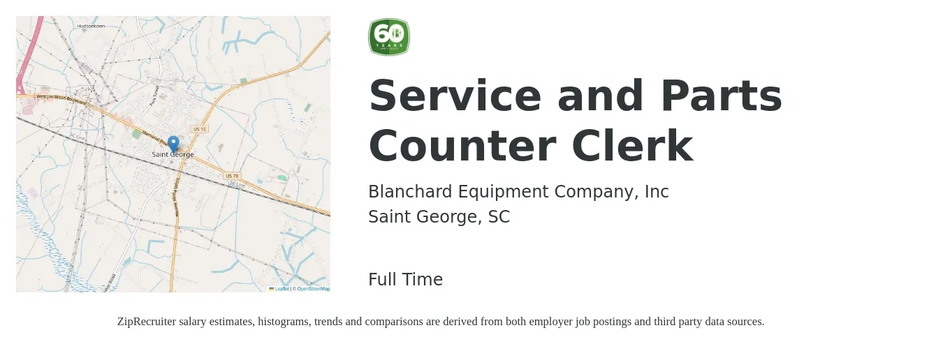 Blanchard Equipment Company, Inc job posting for a Service and Parts Counter Clerk in Saint George, SC with a salary of $16 to $22 Hourly with a map of Saint George location.