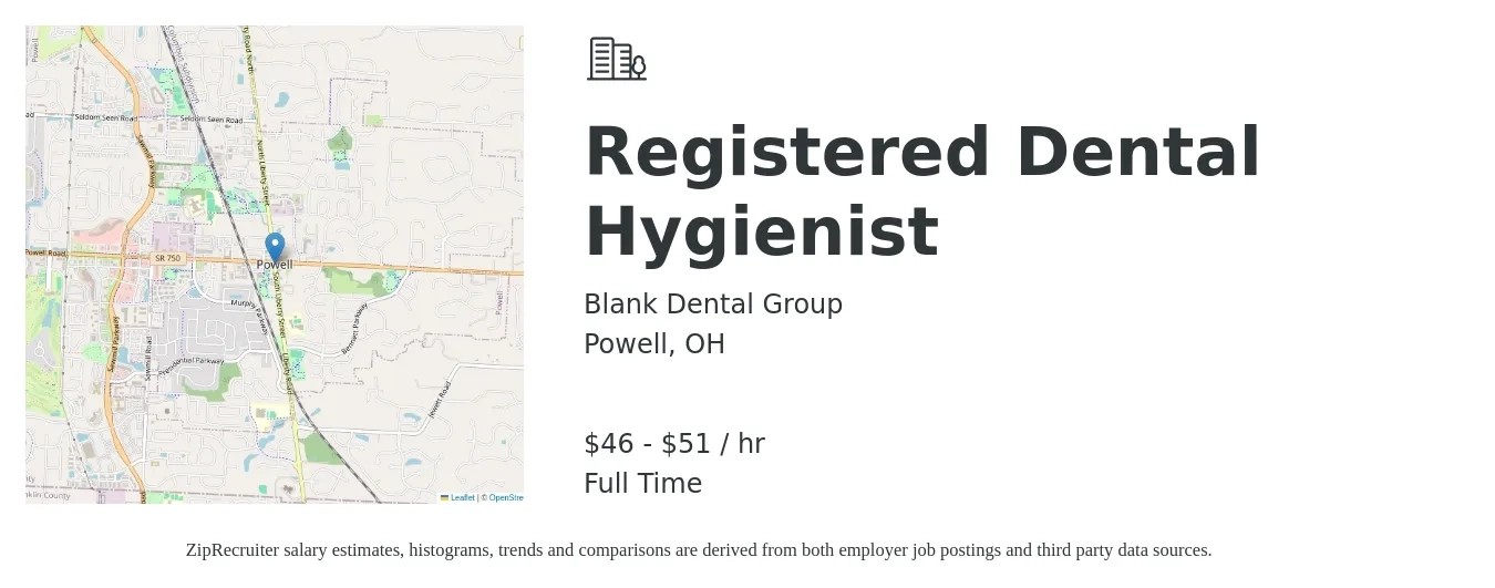 Blank Dental Group job posting for a Registered Dental Hygienist in Powell, OH with a salary of $48 to $54 Hourly with a map of Powell location.