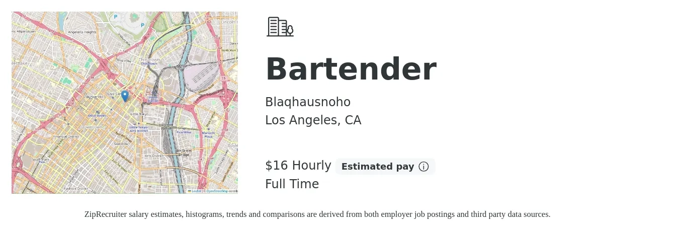 Blaqhausnoho job posting for a Bartender in Los Angeles, CA with a salary of $17 Hourly with a map of Los Angeles location.
