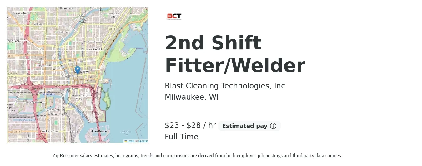 Blast Cleaning Technologies, Inc job posting for a 2nd Shift Fitter/Welder in Milwaukee, WI with a salary of $24 to $30 Hourly with a map of Milwaukee location.
