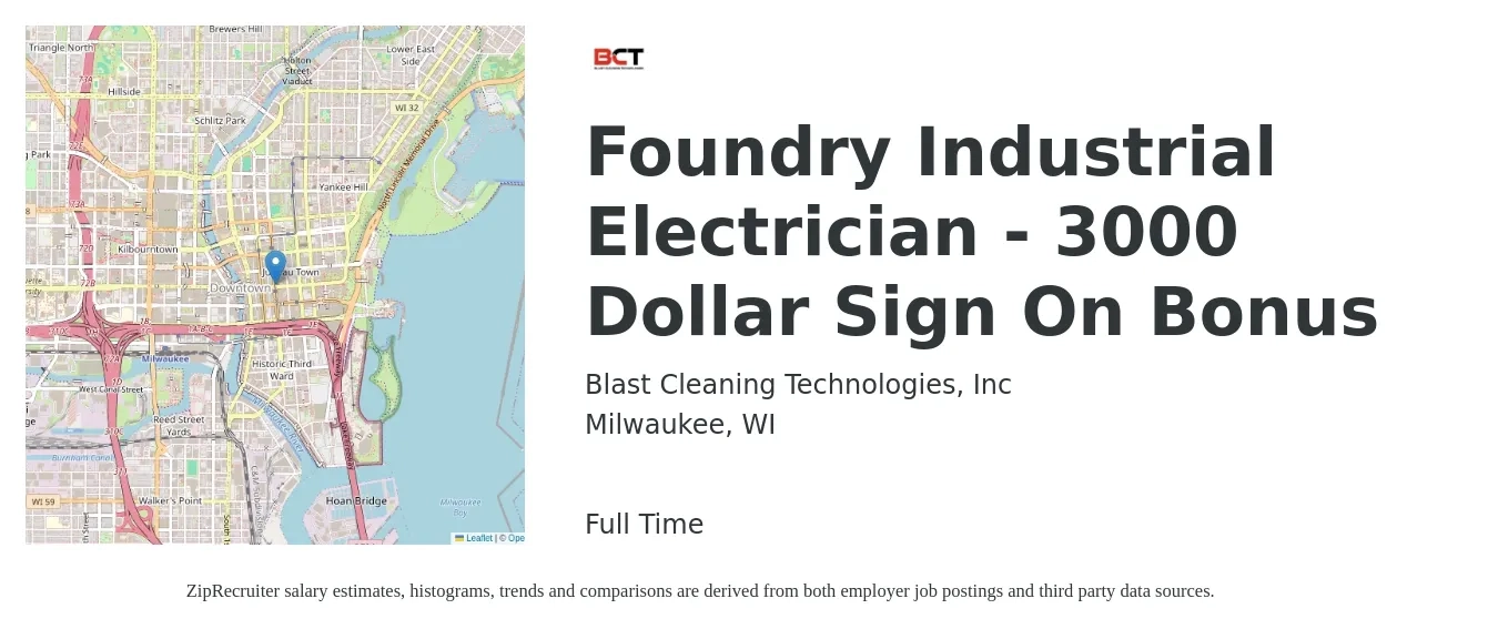 Blast Cleaning Technologies, Inc job posting for a Foundry Industrial Electrician - 3000 Dollar Sign On Bonus in Milwaukee, WI with a salary of $35 to $40 Hourly with a map of Milwaukee location.