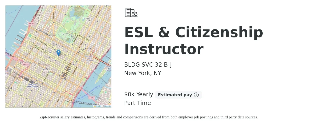 BLDG SVC 32 B-J job posting for a ESL & Citizenship Instructor in New York, NY with a salary of $40 Yearly with a map of New York location.