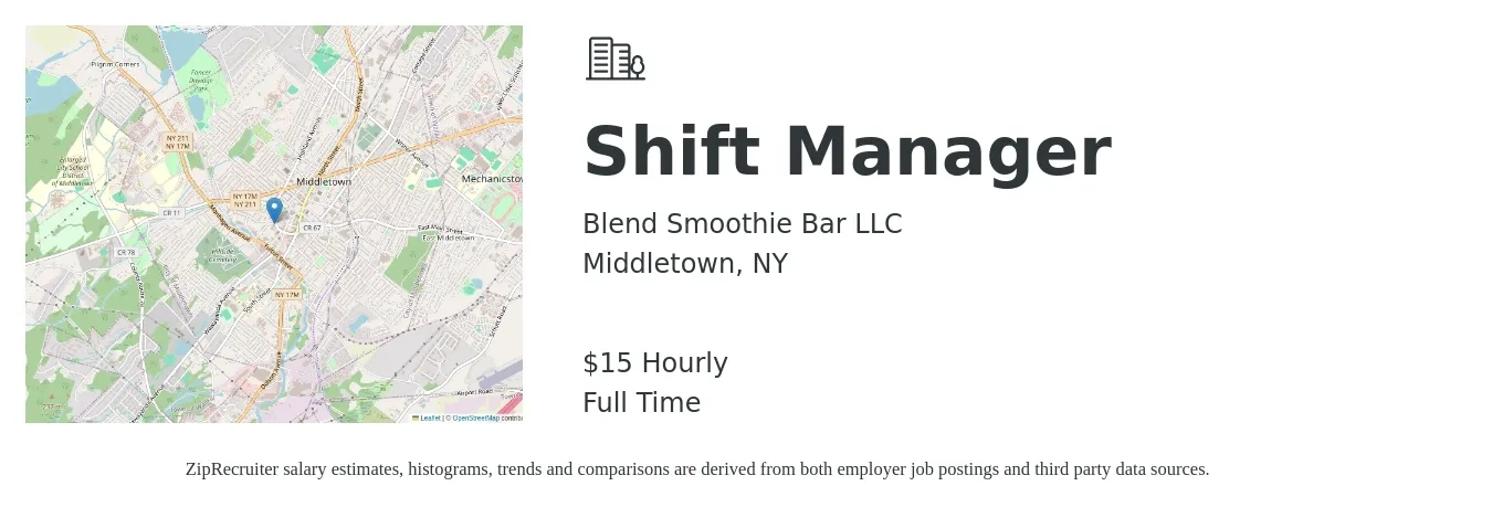Blend Smoothie Bar LLC job posting for a Shift Manager in Middletown, NY with a salary of $16 Hourly with a map of Middletown location.