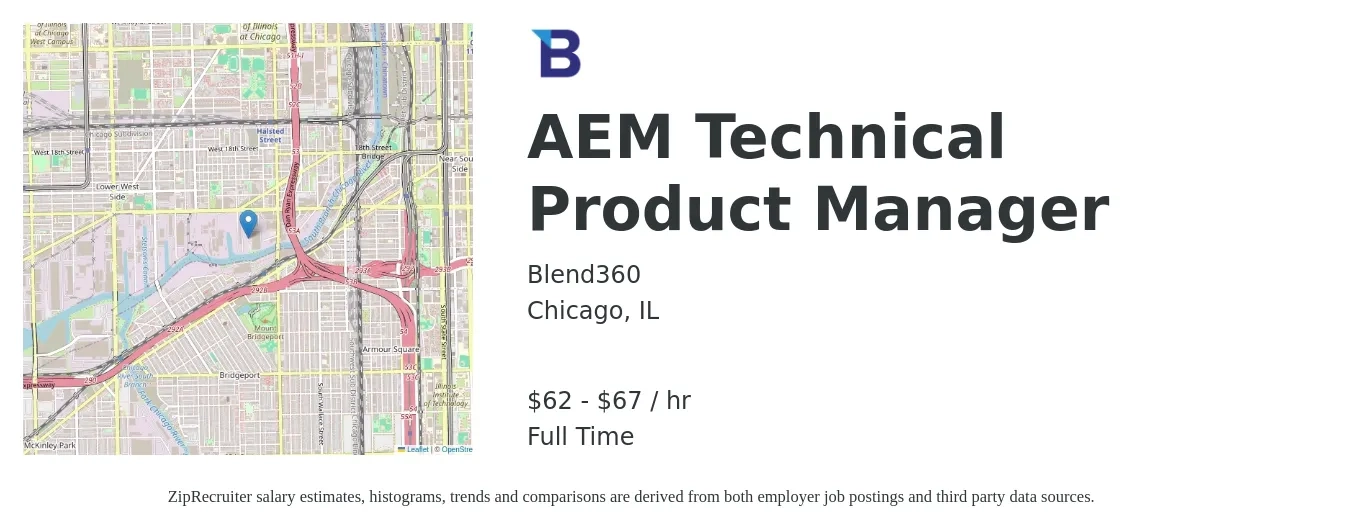 Blend360 job posting for a AEM Technical Product Manager in Chicago, IL with a salary of $65 to $70 Hourly with a map of Chicago location.