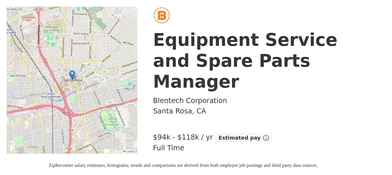 Blentech Corporation job posting for a Equipment Service and Spare Parts Manager in Santa Rosa, CA with a salary of $94,100 to $118,000 Yearly with a map of Santa Rosa location.