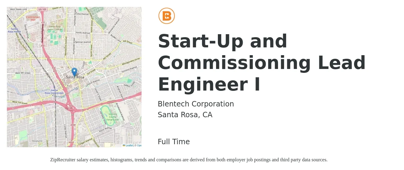 Blentech Corporation job posting for a Start-Up and Commissioning Lead Engineer I in Santa Rosa, CA with a salary of $85,000 to $120,000 Yearly with a map of Santa Rosa location.