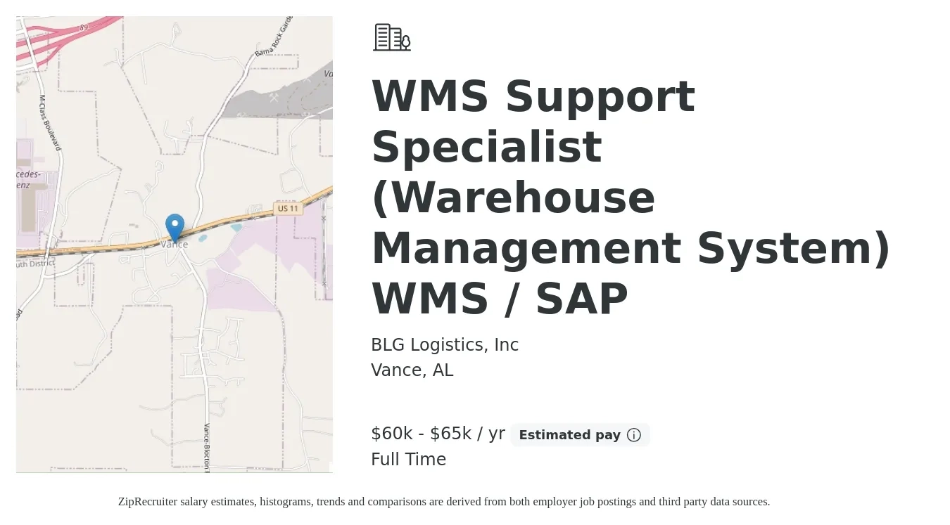 BLG Logistics, Inc job posting for a WMS Support Specialist (Warehouse Management System) WMS / SAP in Vance, AL with a salary of $60,000 to $65,000 Yearly with a map of Vance location.