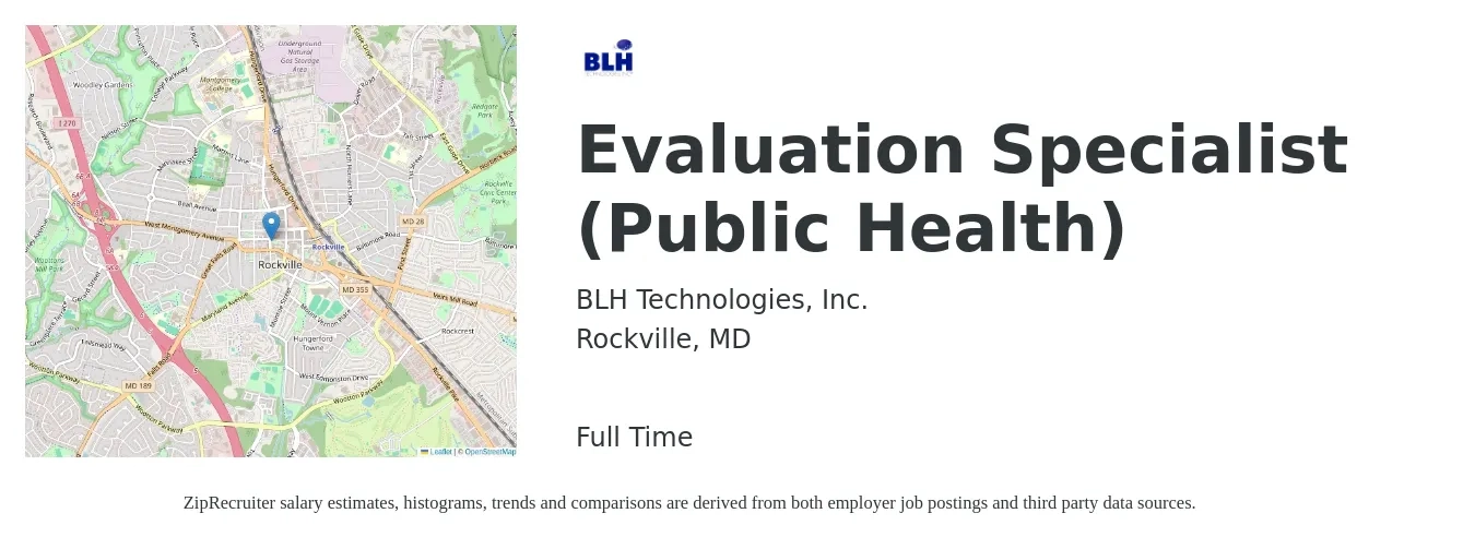 BLH Technologies, Inc. job posting for a Evaluation Specialist (Public Health) in Rockville, MD with a salary of $49,900 to $77,500 Yearly with a map of Rockville location.