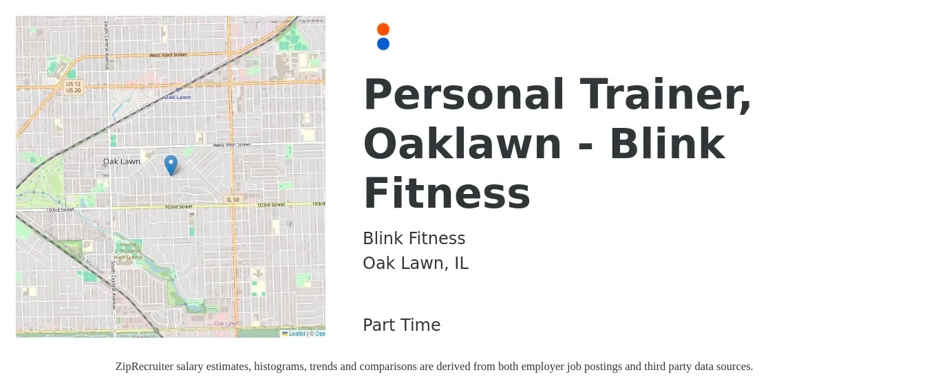 Blink Fitness job posting for a Personal Trainer, Oaklawn - Blink Fitness in Oak Lawn, IL with a salary of $20 to $33 Hourly with a map of Oak Lawn location.