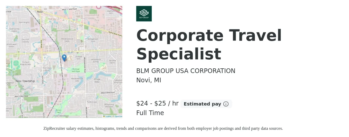 BLM GROUP USA CORPORATION job posting for a Corporate Travel Specialist in Novi, MI with a salary of $25 to $27 Hourly with a map of Novi location.