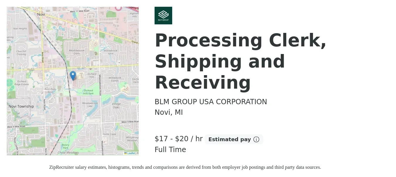 BLM GROUP USA CORPORATION job posting for a Processing Clerk, Shipping and Receiving in Novi, MI with a salary of $18 to $21 Hourly with a map of Novi location.