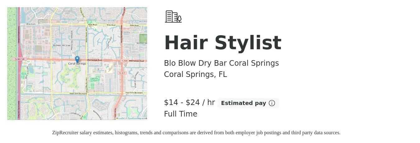 Blo Blow Dry Bar Coral Springs job posting for a Hair Stylist in Coral Springs, FL with a salary of $15 to $25 Hourly (plus commission) with a map of Coral Springs location.