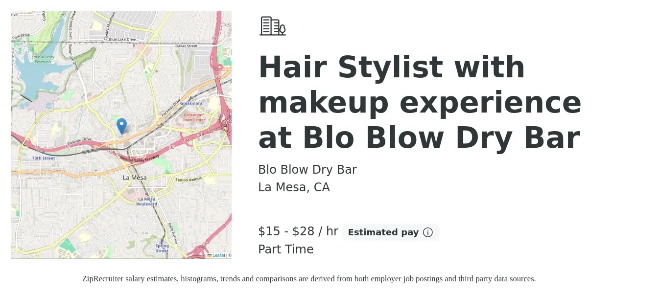 Blo Blow Dry Bar job posting for a Hair Stylist with makeup experience at Blo Blow Dry Bar in La Mesa, CA with a salary of $16 to $30 Hourly with a map of La Mesa location.