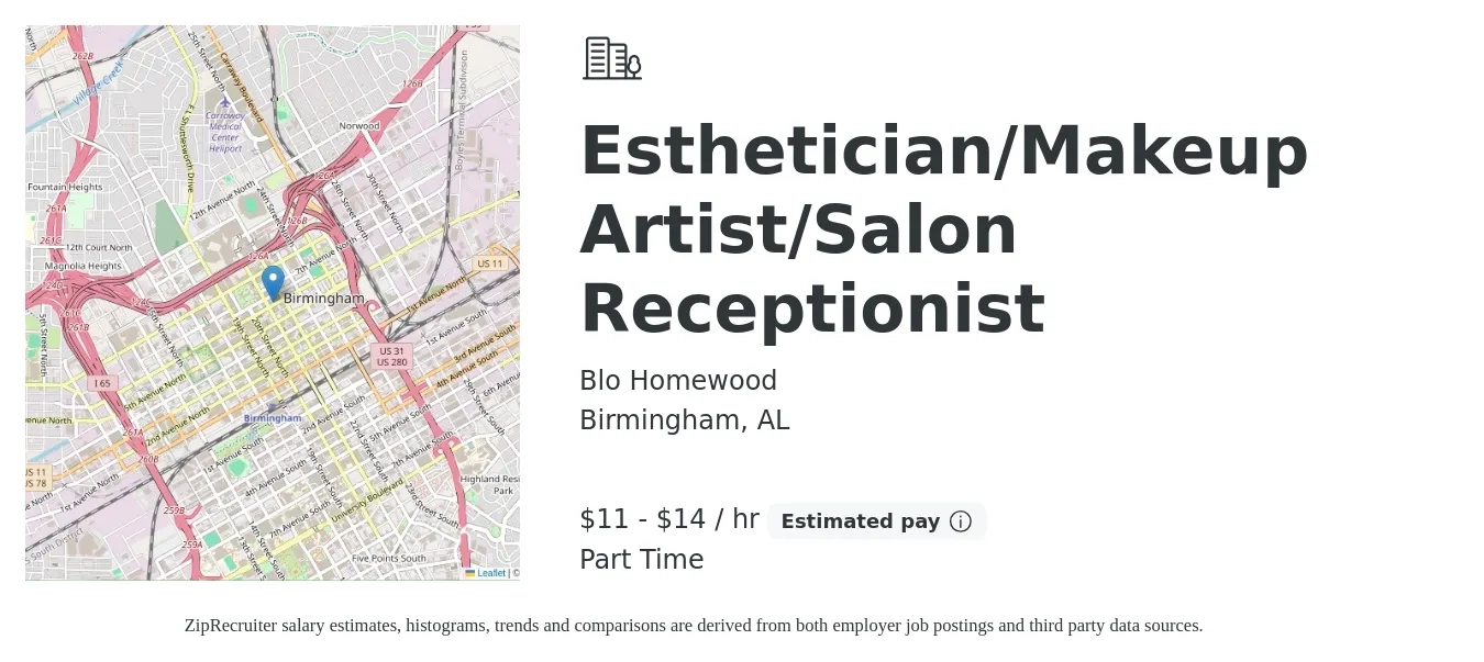Blo Homewood job posting for a Esthetician/Makeup Artist/Salon Receptionist in Birmingham, AL with a salary of $12 to $15 Hourly with a map of Birmingham location.