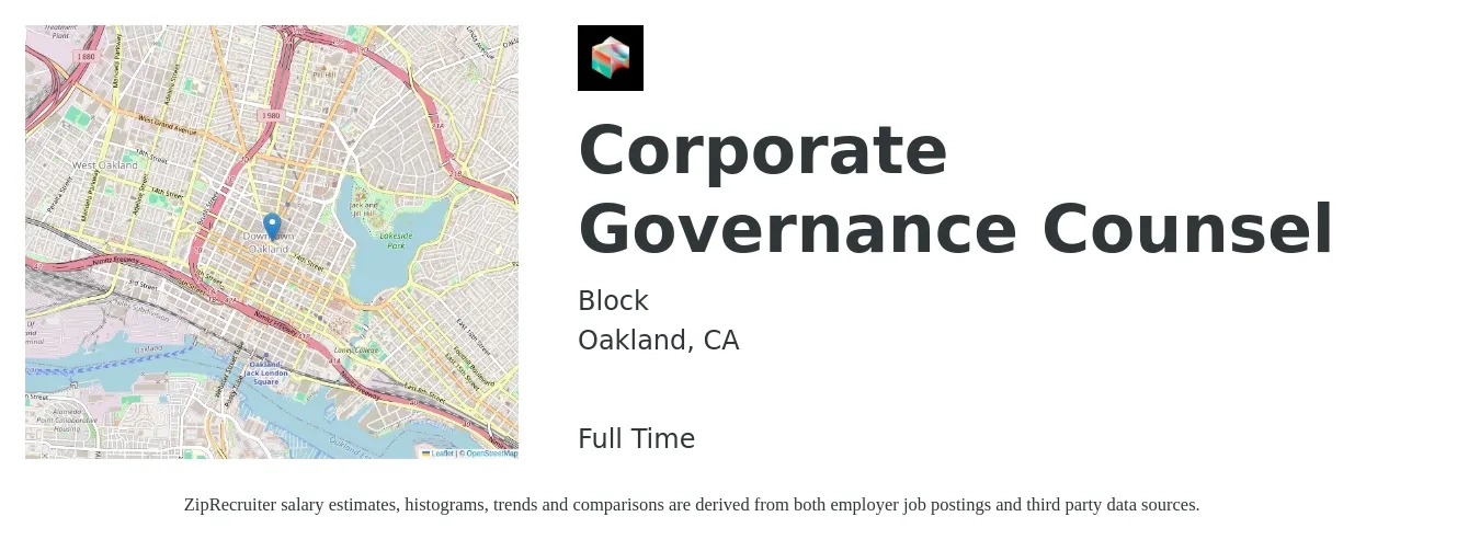 Block job posting for a Corporate Governance Counsel in Oakland, CA with a salary of $217,800 to $326,800 Yearly with a map of Oakland location.