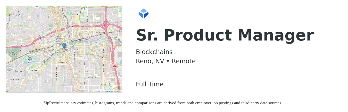 Blockchains job posting for a Sr. Product Manager in Reno, NV with a salary of $126,100 to $166,500 Yearly with a map of Reno location.