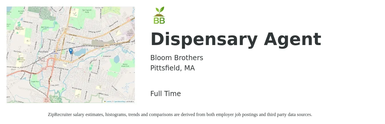Bloom Brothers job posting for a Dispensary Agent in Pittsfield, MA with a salary of $15 to $17 Hourly with a map of Pittsfield location.