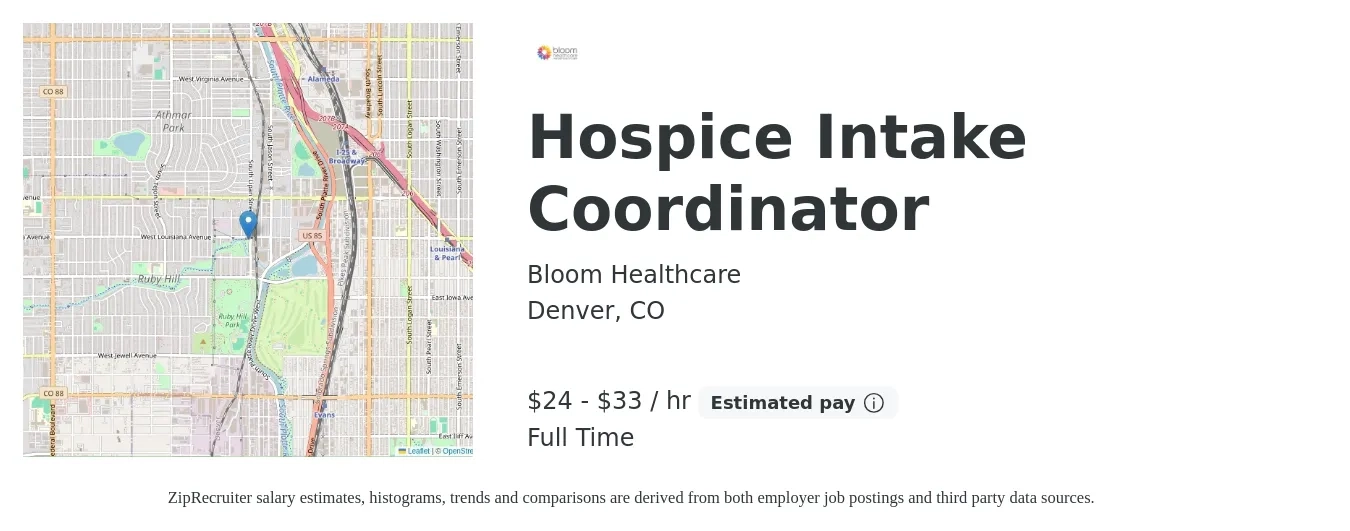 Bloom Healthcare job posting for a Hospice Intake Coordinator in Denver, CO with a salary of $25 to $35 Hourly with a map of Denver location.