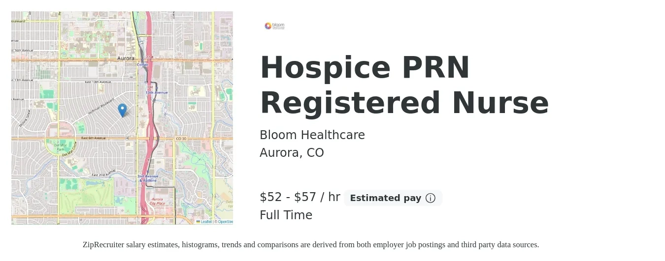 Bloom Healthcare job posting for a Hospice PRN Registered Nurse in Aurora, CO with a salary of $55 to $60 Hourly with a map of Aurora location.