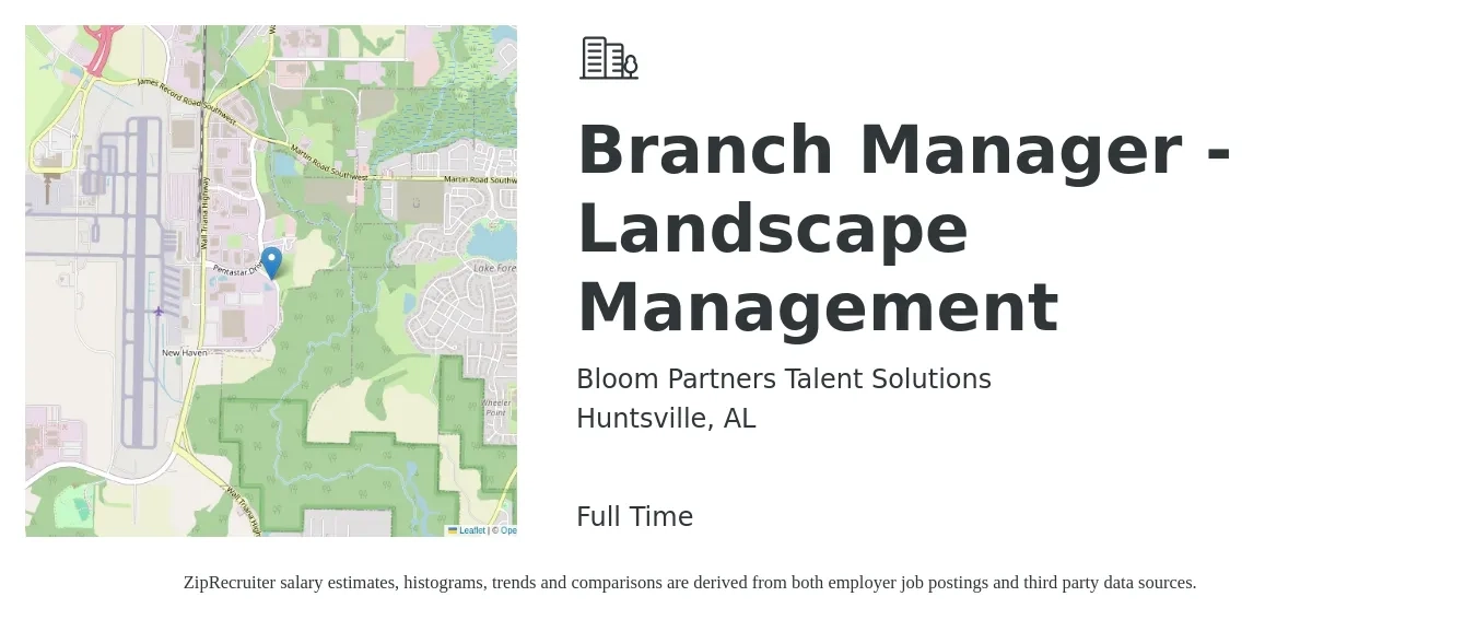 Bloom Partners Talent Solutions job posting for a Branch Manager - Landscape Management in Huntsville, AL with a salary of $52,300 to $78,900 Yearly with a map of Huntsville location.