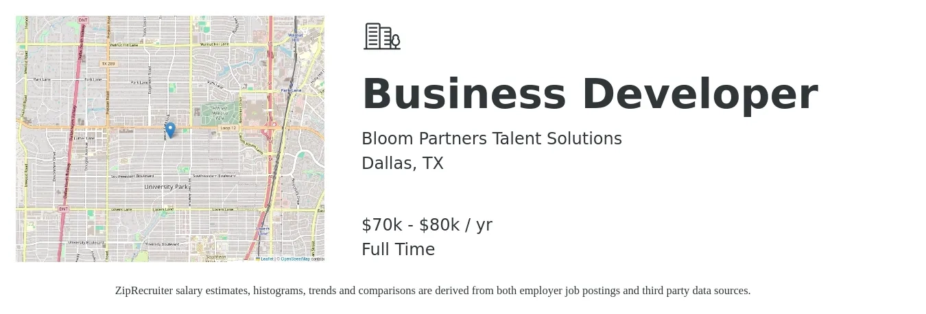 Bloom Partners Talent Solutions job posting for a Business Developer in Dallas, TX with a salary of $70,000 to $80,000 Yearly with a map of Dallas location.