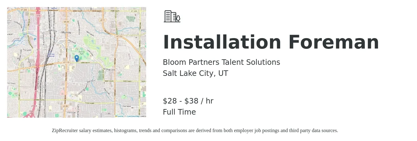 Bloom Partners Talent Solutions job posting for a Installation Foreman in Salt Lake City, UT with a salary of $30 to $40 Hourly with a map of Salt Lake City location.