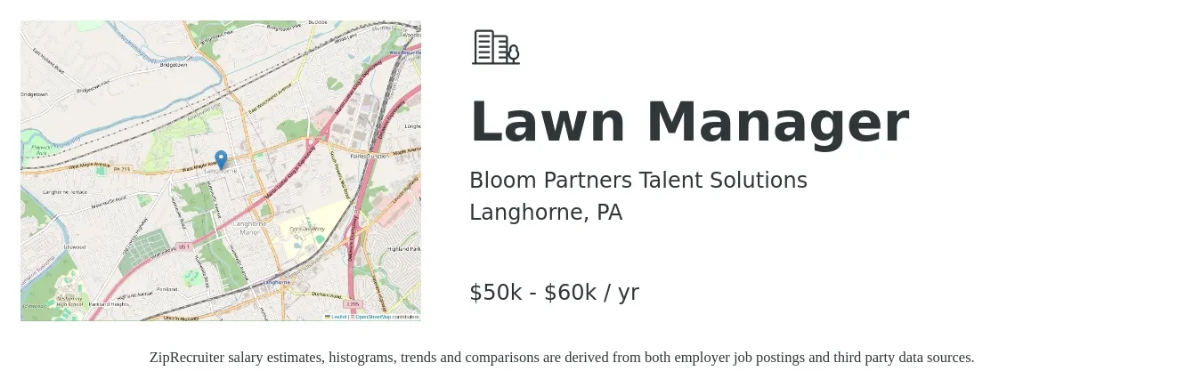 Bloom Partners Talent Solutions job posting for a Lawn Manager in Langhorne, PA with a salary of $50,000 to $60,000 Yearly with a map of Langhorne location.