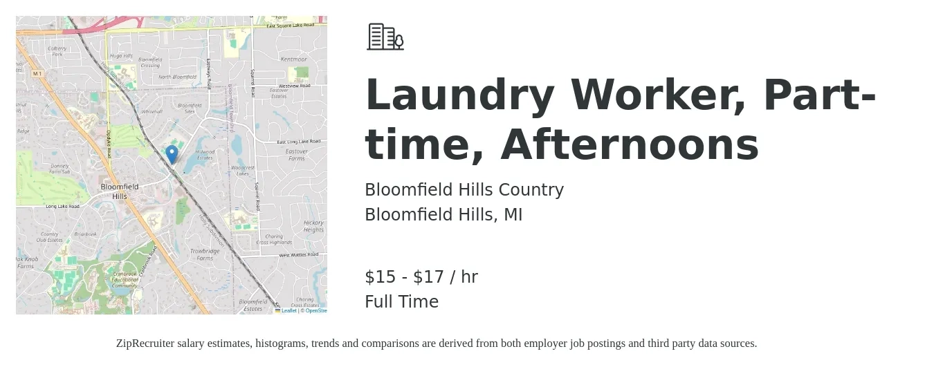 Bloomfield Hills Country job posting for a Laundry Worker, Part-time, Afternoons in Bloomfield Hills, MI with a salary of $16 to $18 Hourly with a map of Bloomfield Hills location.