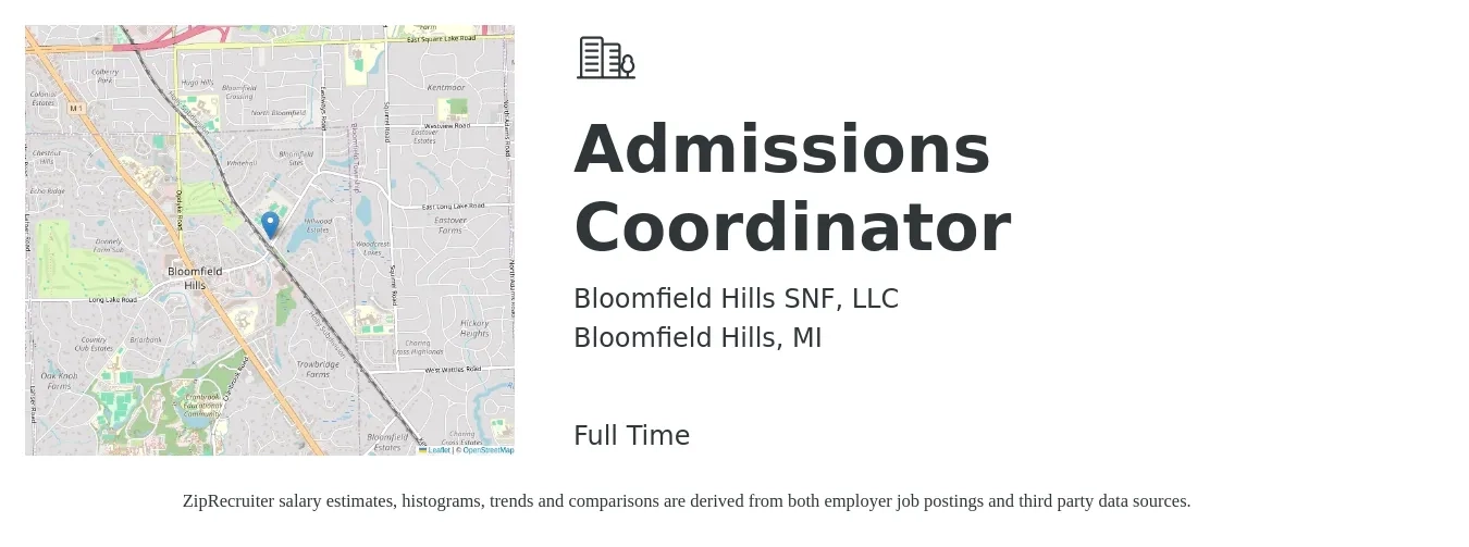 Bloomfield Hills SNF, LLC job posting for a Admissions Coordinator in Bloomfield Hills, MI with a salary of $18 to $25 Hourly with a map of Bloomfield Hills location.