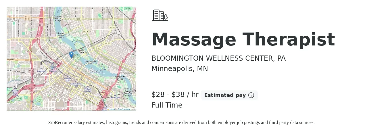 BLOOMINGTON WELLNESS CENTER, PA job posting for a Massage Therapist in Minneapolis, MN with a salary of $30 to $40 Hourly with a map of Minneapolis location.