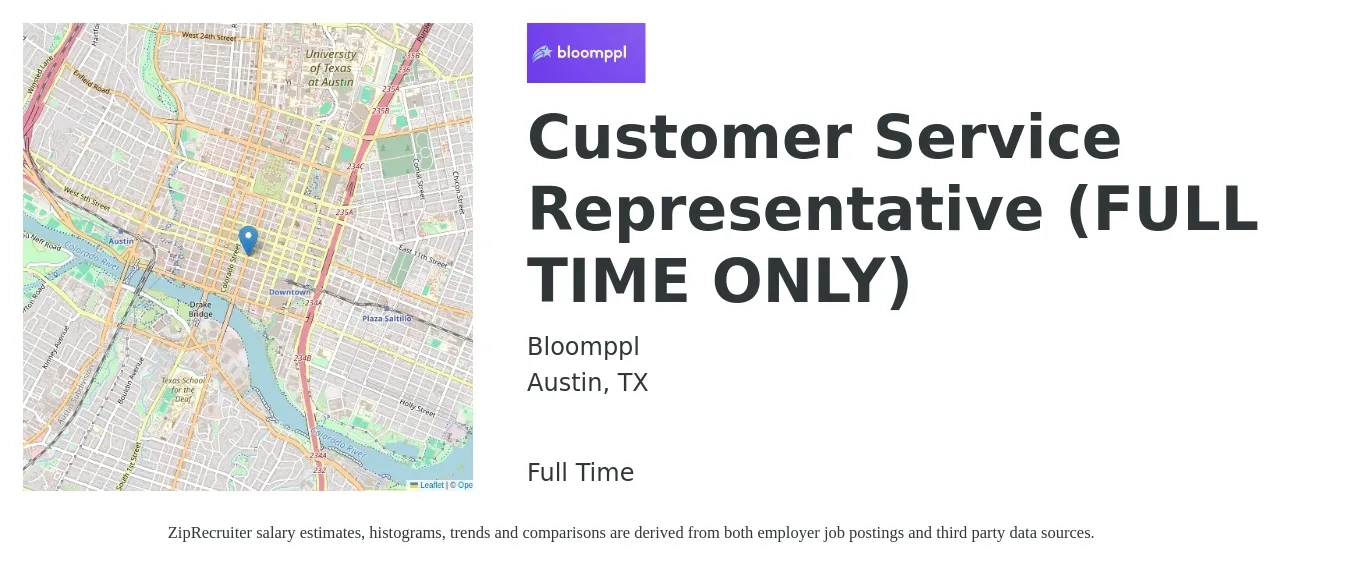 Bloomppl job posting for a Customer Service Representative (FULL TIME ONLY) in Austin, TX with a salary of $500 to $1,000 Weekly with a map of Austin location.