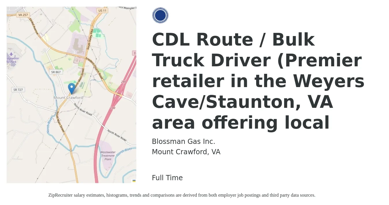 Blossman Gas Inc job posting for a CDL Route / Bulk Truck Driver (Premier retailer in the Weyers Cave/Staunton, VA area offering local in Mount Crawford, VA with a salary of $21 to $26 Hourly with a map of Mount Crawford location.