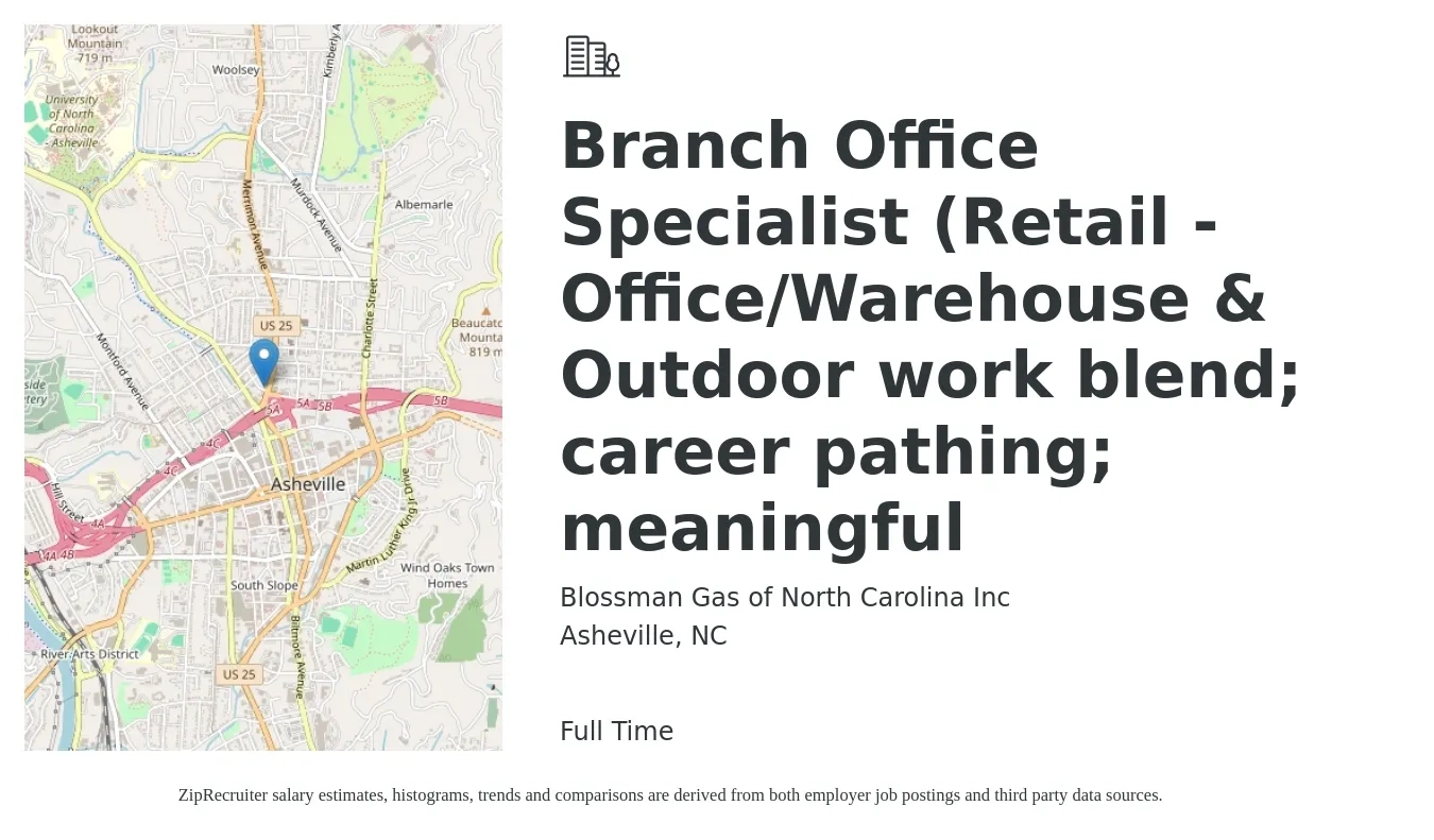 Blossman Gas of North Carolina Inc job posting for a Branch Office Specialist (Retail - Office/Warehouse & Outdoor work blend; career pathing; meaningful in Asheville, NC with a salary of $18 to $24 Hourly with a map of Asheville location.