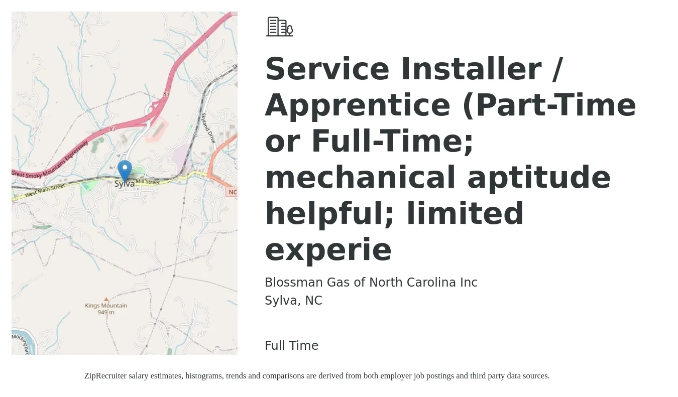Blossman Gas of North Carolina Inc job posting for a Service Installer / Apprentice (Part-Time or Full-Time; mechanical aptitude helpful; limited experie in Sylva, NC with a salary of $14 to $18 Hourly with a map of Sylva location.