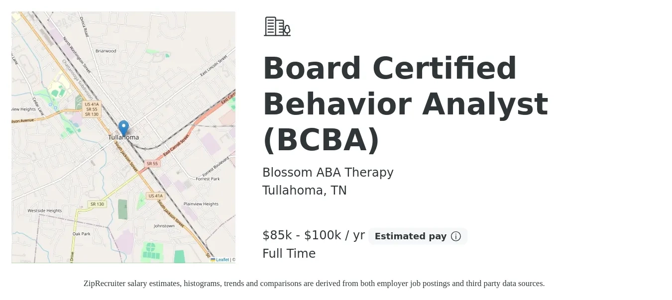 Blossom ABA Therapy job posting for a Board Certified Behavior Analyst (BCBA) in Tullahoma, TN with a salary of $85,000 to $100,000 Yearly with a map of Tullahoma location.