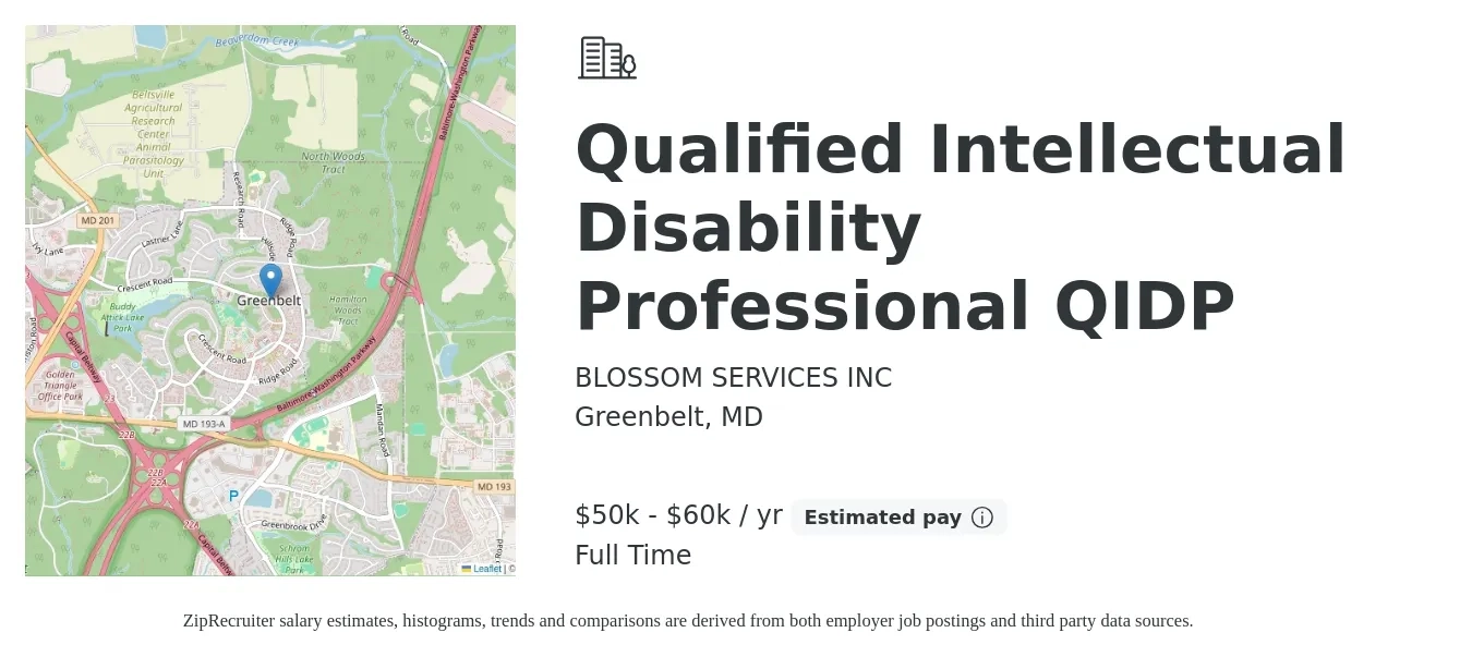 BLOSSOM SERVICES INC job posting for a Qualified Intellectual Disability Professional QIDP in Greenbelt, MD with a salary of $50,000 to $60,000 Yearly with a map of Greenbelt location.