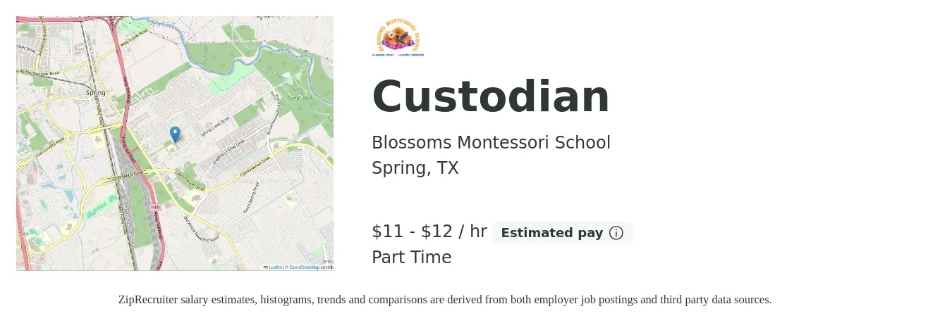 Blossoms Montessori School job posting for a Custodian in Spring, TX with a salary of $12 to $13 Hourly with a map of Spring location.