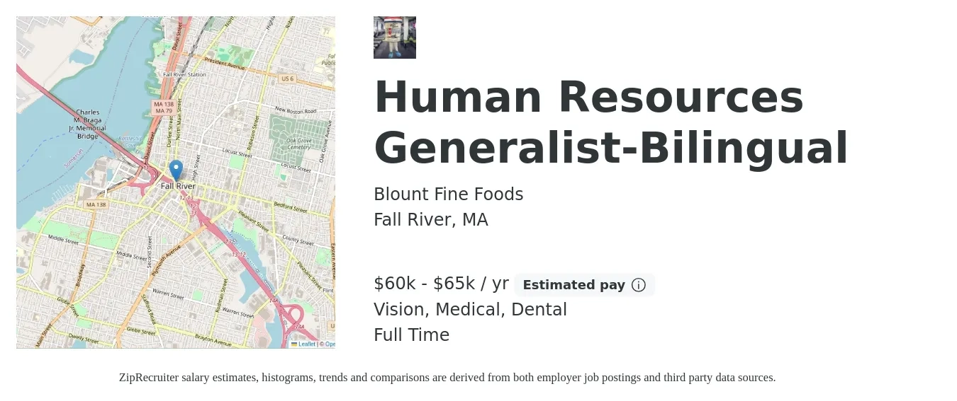 Blount Fine Foods job posting for a Human Resources Generalist-Bilingual in Fall River, MA with a salary of $60,000 to $65,000 Yearly and benefits including vision, dental, life_insurance, medical, pto, and retirement with a map of Fall River location.