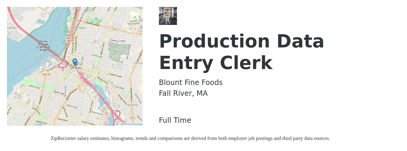 Blount Fine Foods job posting for a Production Data Entry Clerk in Fall River, MA with a salary of $18 to $23 Hourly with a map of Fall River location.