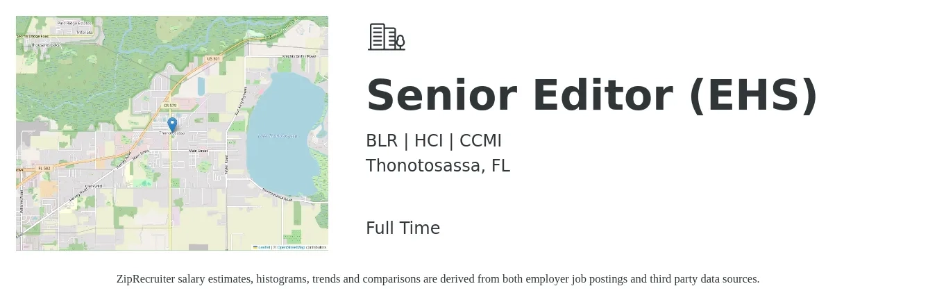 BLR | HCI | CCMI job posting for a Senior Editor (EHS) in Thonotosassa, FL with a salary of $58,700 to $94,300 Yearly with a map of Thonotosassa location.